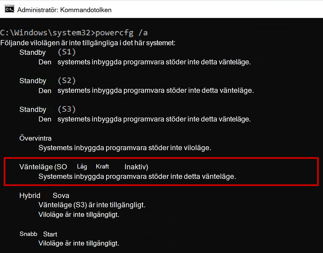 Skärmbild av kommandotolken som visar utdata från powercfg-kommandot med standby-tillstånd S0 otillgängligt.