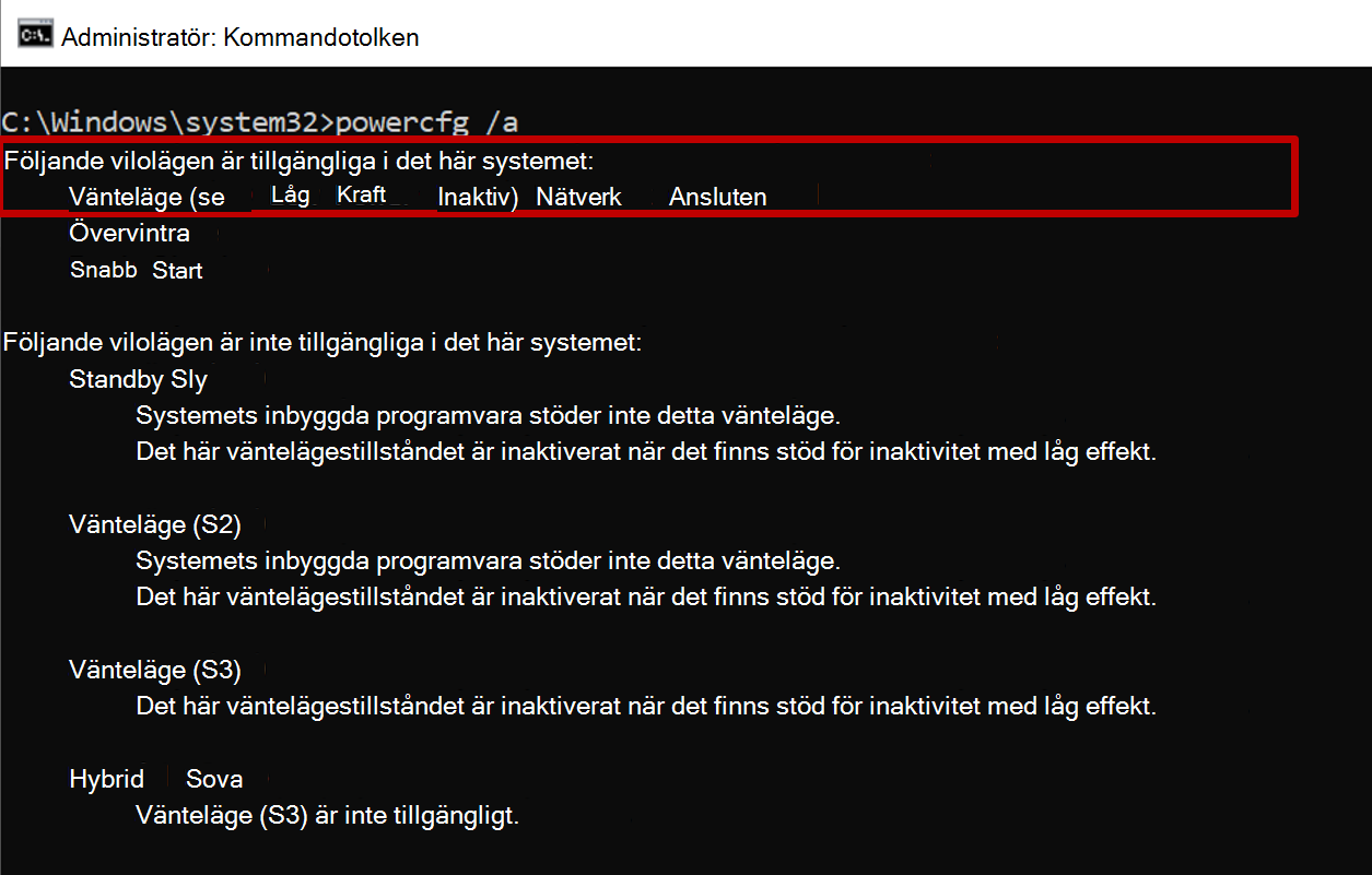 Skärmbild av kommandotolken som visar utdata från powercfg-kommandot med vänteläge S0 tillgängligt.