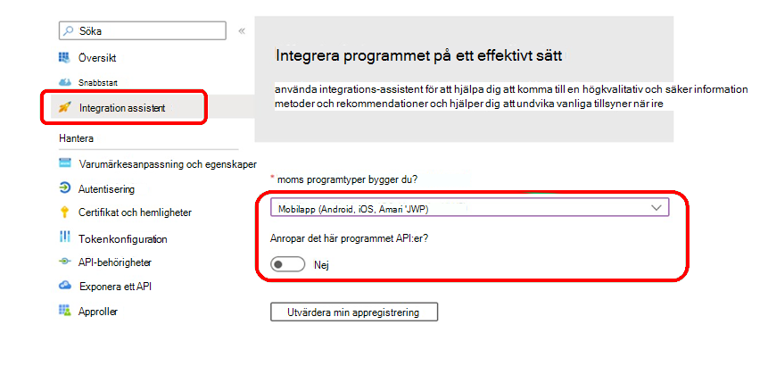 Använd assistent för appregistreringsintegrering för att verifiera inställningarna.