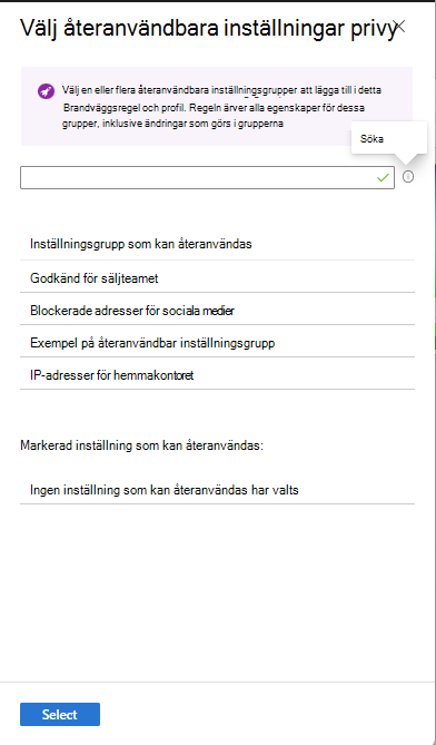 Skärmbild som visar fönstret Välj återanvändbara inställningar.