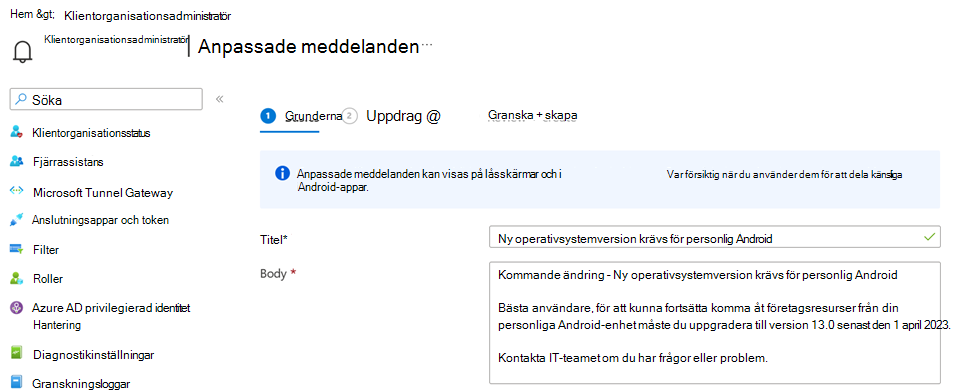 Skärmbild som visar ett anpassat meddelande i Microsoft Intune administrationscenter.