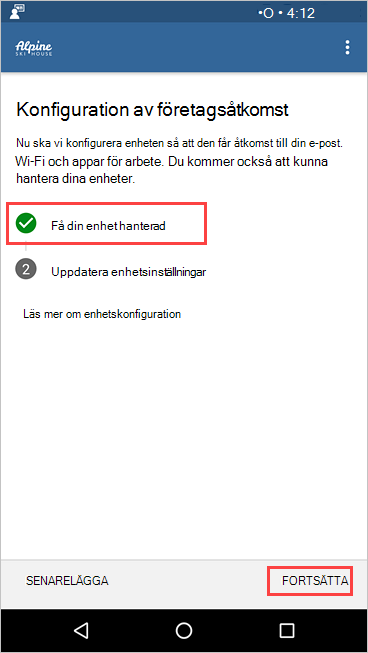 Skärmbild av Företagsportal skärmen Konfiguration av företagsåtkomst som visar Att få din enhet hanterad är klar.