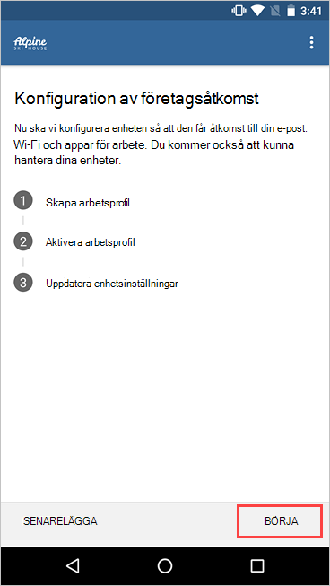 Skärmbild av skärmen Installation av företagsåtkomst med knappen Börja markerad.