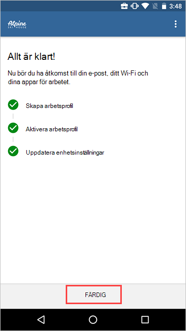 Skärmbild av Företagsportal skärmen Konfiguration av företagsåtkomst med slutförd installation och knappen Klar markerad.