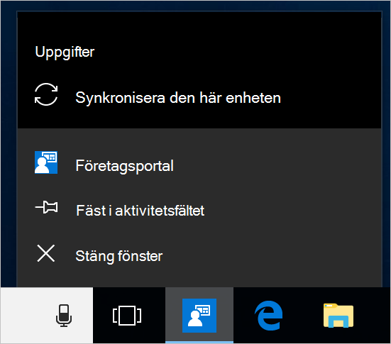 Skärmbild av Aktivitetsfältet i Windows på en enhets skrivbord. Företagsportal appikon har valts och visar en meny med alternativen 