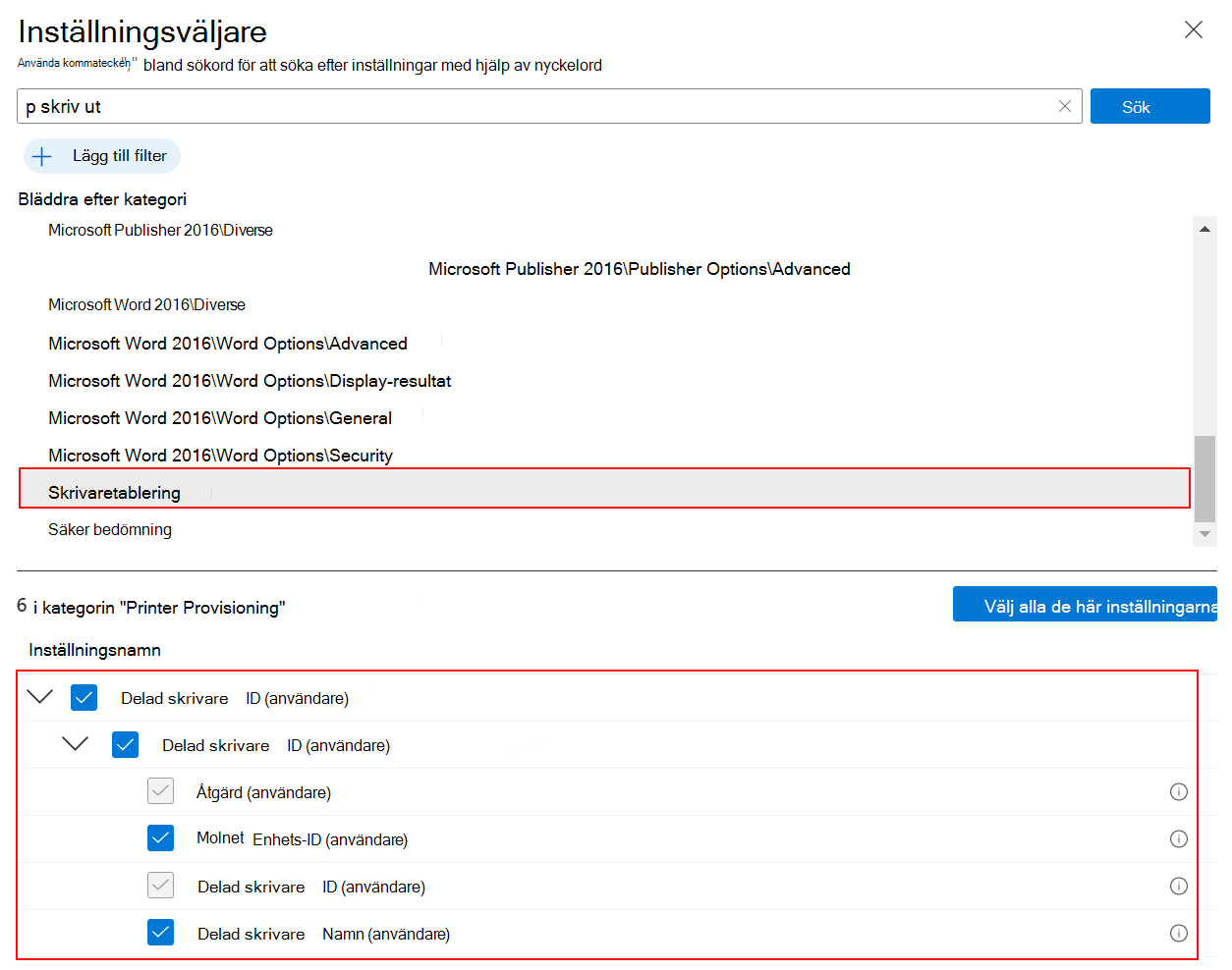 Skärmbild som visar hur du väljer skrivaretablering i inställningskatalogen för att skapa en universell utskriftsprincip i Administrationscenter för Microsoft Intune och Intune.