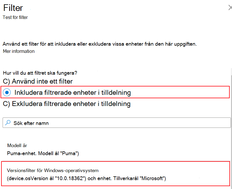 Skärmbild som visar hur du inkluderar filtret när du tilldelar en princip i Microsoft Intune.