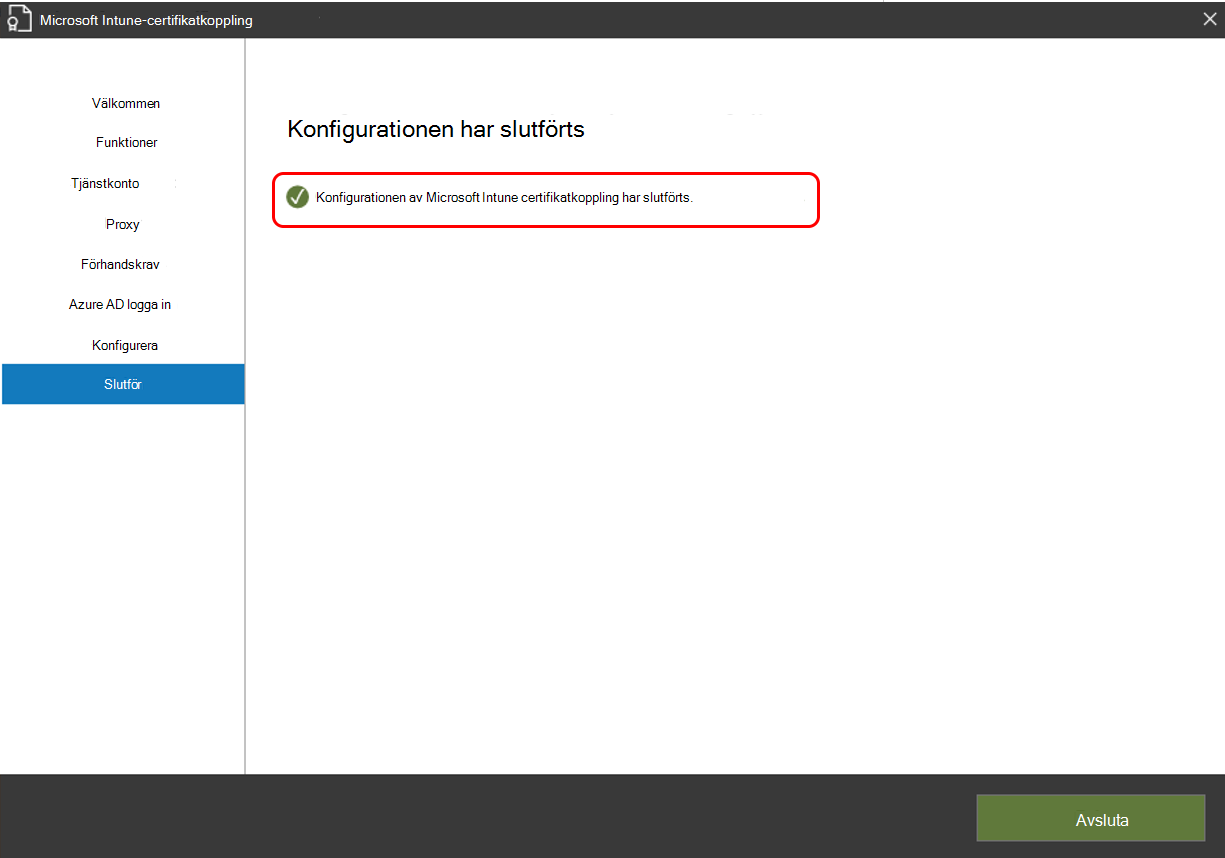 Lyckad konfiguration av certifikatanslutningsappen.