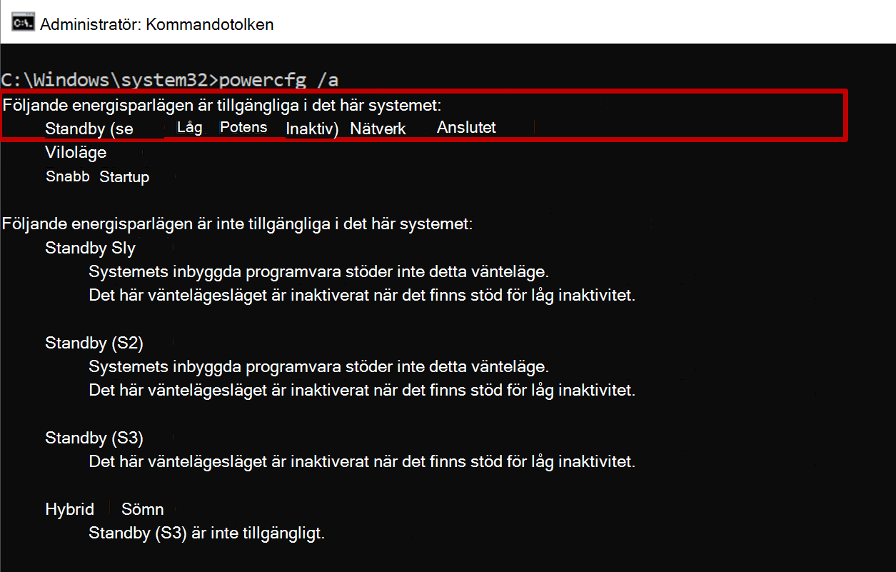 Skärmbild av kommandotolken som visar utdata från powercfg-kommandot med vänteläge S0 tillgängligt.