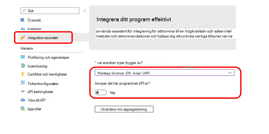 Använd assistent för appregistreringsintegrering för att verifiera inställningarna.