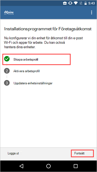Skärmbild av installationsprogrammet för företagsåtkomst som visar att arbetsprofilen har skapats.