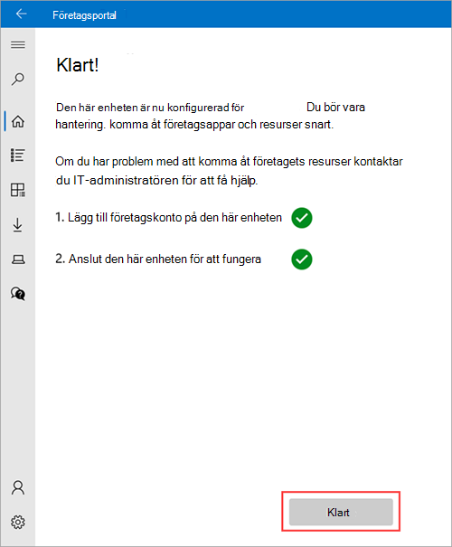 Exempelbild på Företagsportal > Du har ställt in skärmen, med knappen Klar markerad.