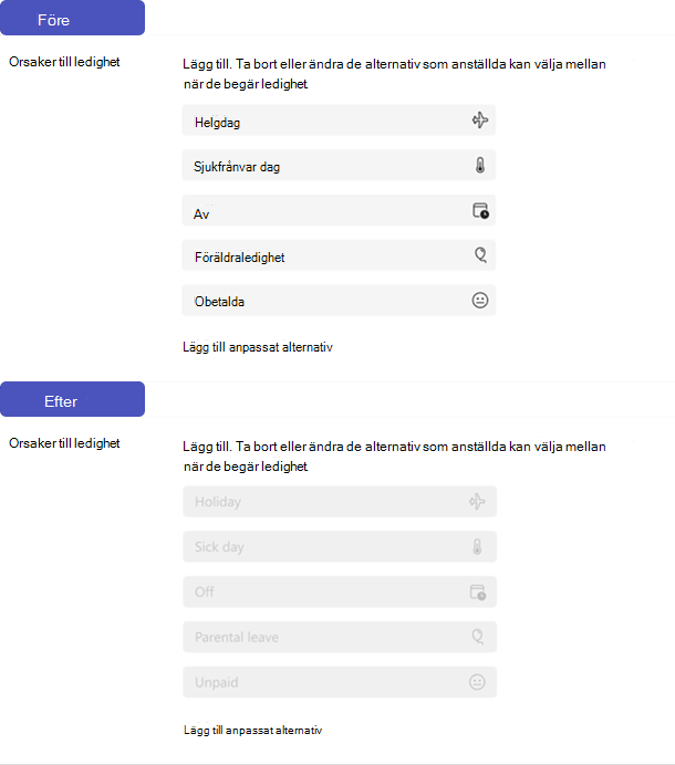 Exempel på alternativet time-off reasons i Skift för avdelningschefer före och efter att de har tagit bort sina behörigheter för att använda det.
