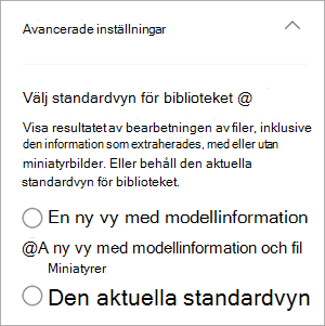 Skärmbild av avancerade inställningar som visar biblioteksvyerna.