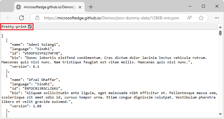 A .json file that's minified, viewed with Pretty-print selected