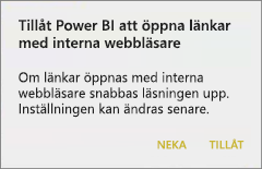 Skärmbild av en dialogruta som visar hur du tillåter att Power B I öppnar länkar med en intern webbläsare.