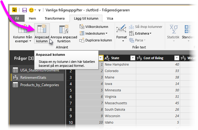 Skärmbild av Power Query-redigeraren med anpassad kolumn markerad.