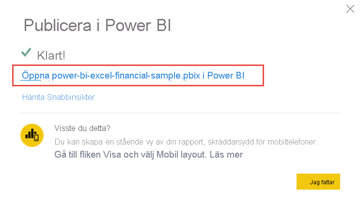 Skärmbild av att öppna rapporten i Power BI-tjänst.