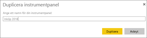 Skärmbild av dialogrutan Duplicera instrumentpanel.