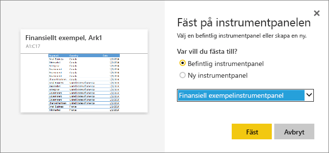 Skärmbild som visar dialogrutan Fäst på instrumentpanelen.