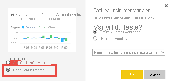 Skärmbild av fönstret Fäst på instrumentpanelen med alternativet Behåll aktuellt tema.