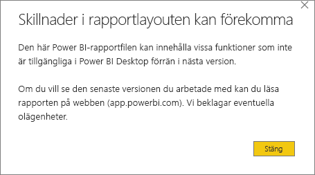 En skärmbild av en power BI Desktop-varningsdialogruta med titeln: Det kan finnas skillnader i rapportlayouten.