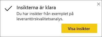 Skärmbild av dialogrutan Insikter är klar.