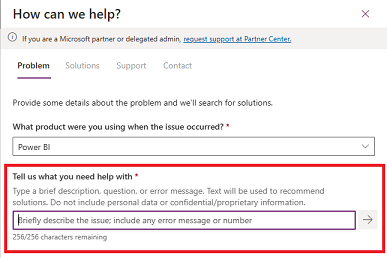 Skärmbild av skärmen Hur kan vi hjälpa till och visar var du hittar fältet för problembeskrivning.