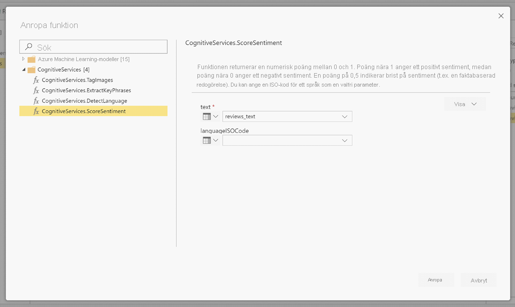 Skärmbild av dialogrutan Anropa funktion som visar CognitiveServices.ScoreSentiment valt.