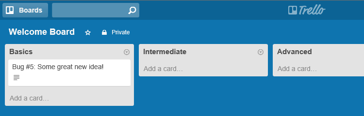 Welcome board with a card for Bug #5
