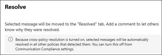 Communication compliance cross-policy resolution message