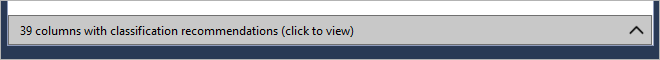 Screenshot showing the notification that says 39 columns with classification recommendations (click to view).