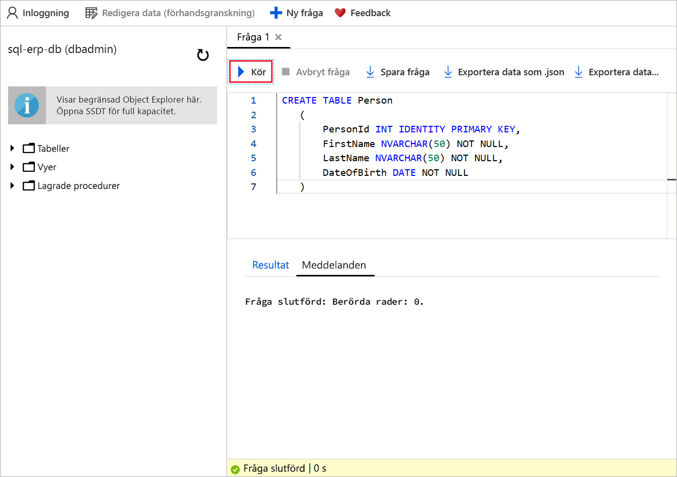 Skärmbild av frågeredigeraren med T-SQL för att skapa en ny tabell i databasen sql-erp-db. En pratbubblan visar körningsknappen.