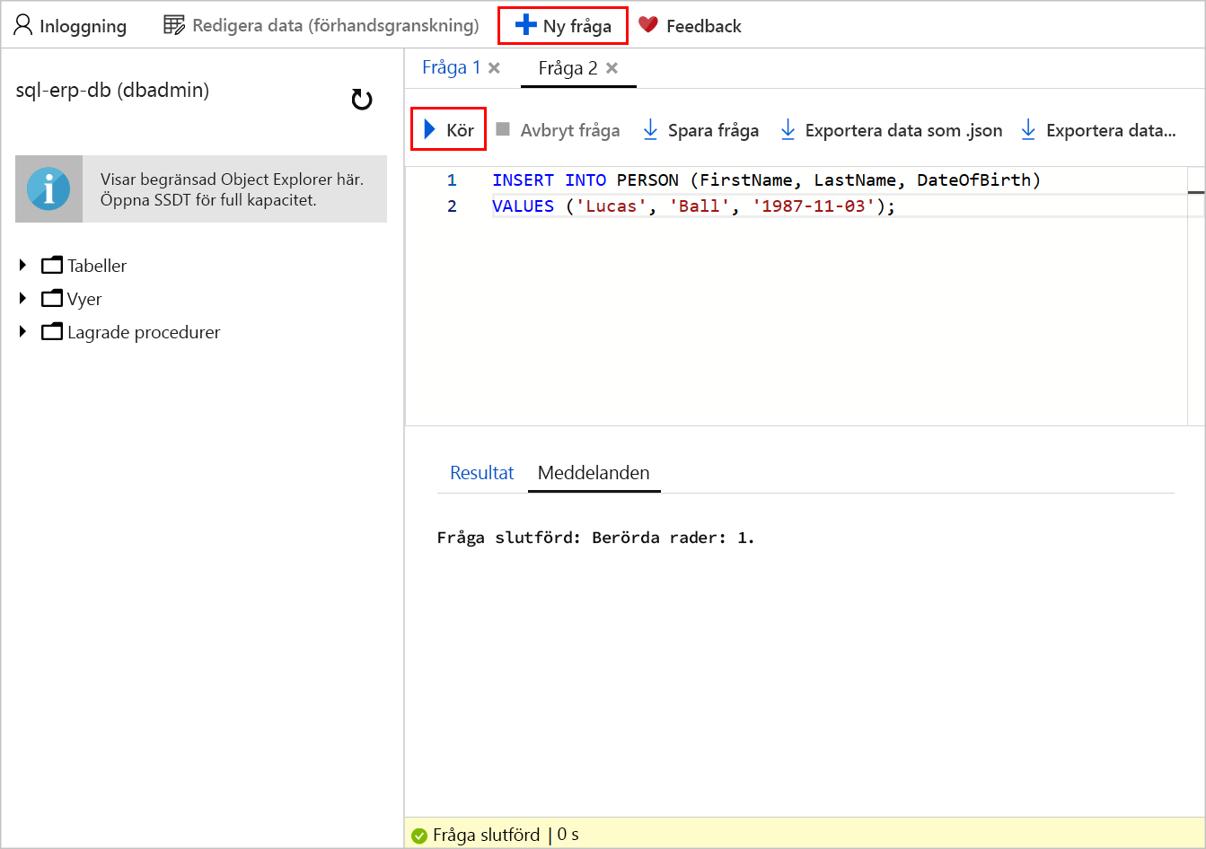 Skärmbild av frågeredigeraren med T-SQL för att infoga en post i tabellen Person i databasen sql-erp-db. En pratbubblan visar körningsknappen.