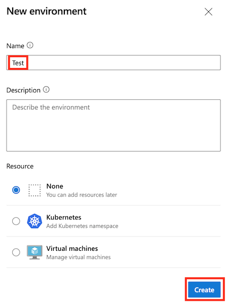 Skärmbild av Sidan Azure DevOps för en ny miljö med namnet Test, med slutförd information och knappen Skapa.