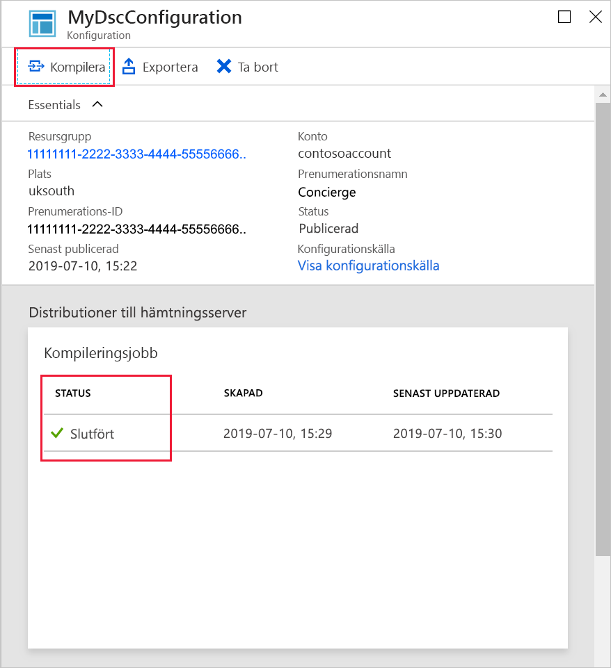 Skärmbild av Azure-portalen som visar tillståndet för kompileringsjobbet för konfigurationen.