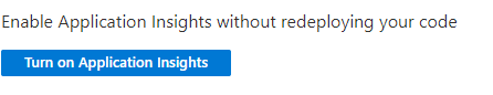 Screenshot that shows turning on Application Insights.