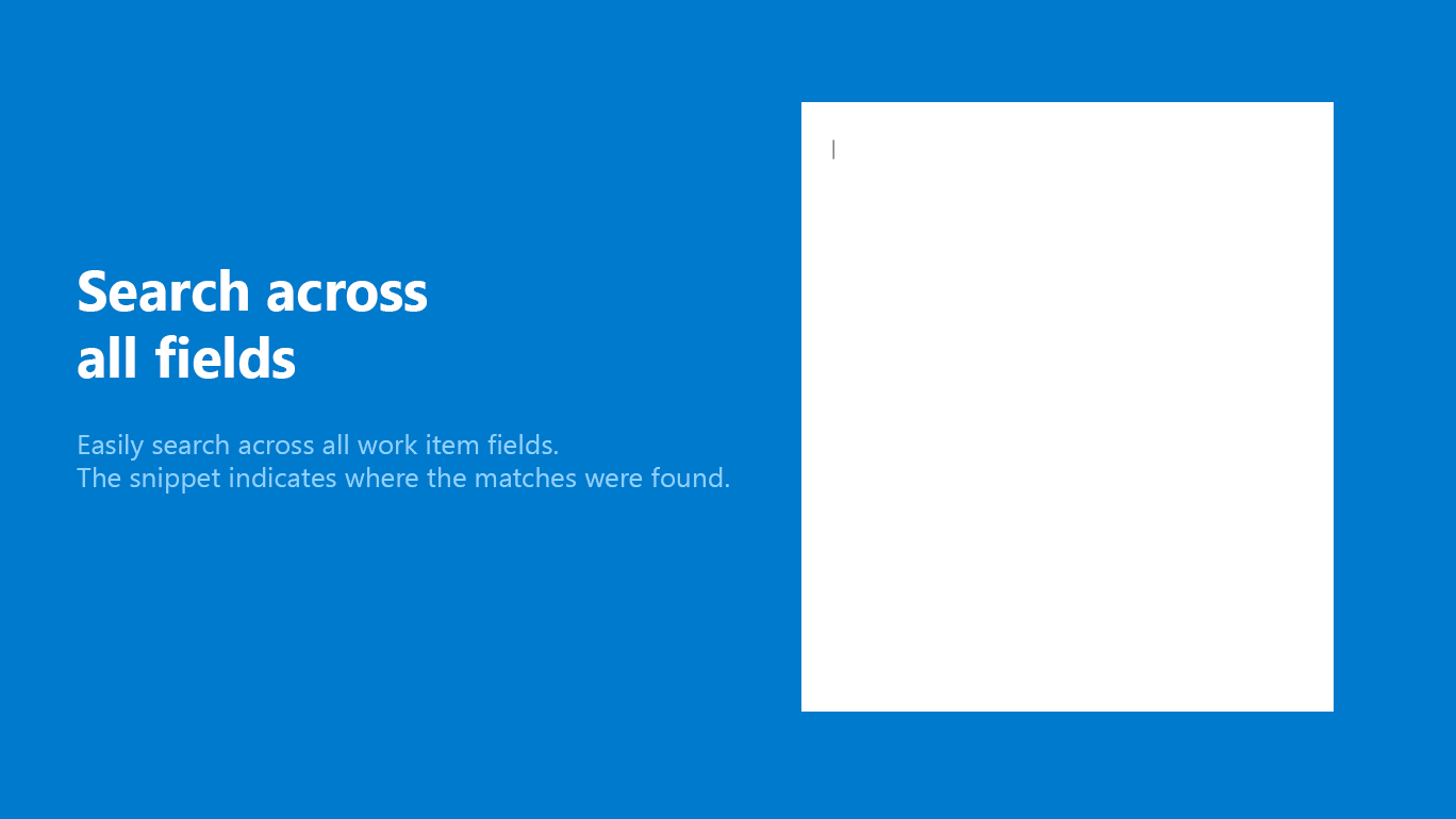 Screenshot of Searching across all work item fields.