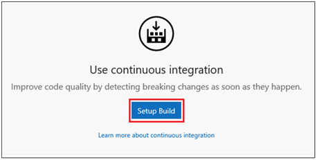 Screenshot that shows Set up Build button.