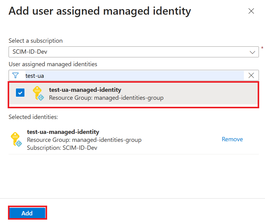 Screenshot that shows the Identity page with User assigned selected and the Add button highlighted.