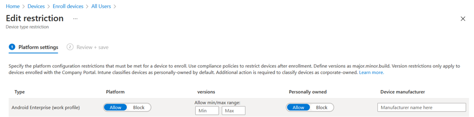 Screenshot that shows enrollment restrictions policy for Android devices in the Microsoft Intune admin center.