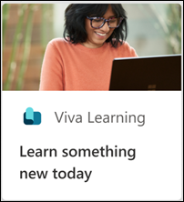 Screenshot of the Viva Learning card displaying general learning opportunities.