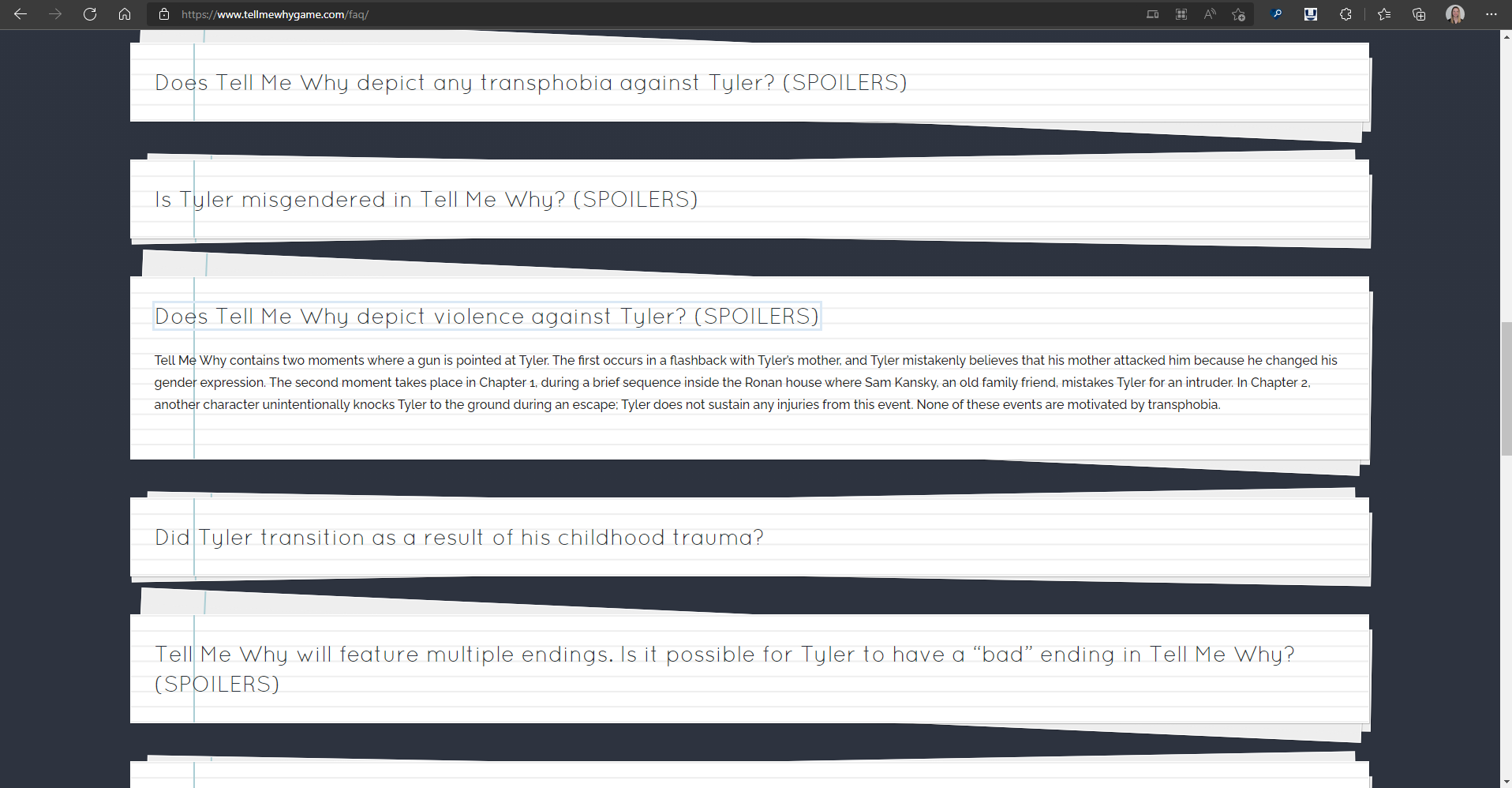 《Tell Me Why》常见问题解答网站的屏幕截图。屏幕上的问题包括“《Tell Me Why》是否描述对 Tyler 变性人的恐惧？”“在《Tell Me Why》中 Tyler 性别是否正确？”“《Tell Me Why》是否描述了 Tyler 的暴力倾向？”“Tyler 是因为儿童时代遭受创伤而去做变性手术的吗？”“《Tell Me Why》有多个结局。 Tyler 的结局会不会很惨？”用户可以展开问题以显示答复。