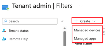 显示在 Microsoft Intune 管理中心中创建筛选器时选择“托管应用”或“托管设备”的屏幕截图。