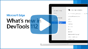 “DevTools 112 中的新增功能”视频的缩略图