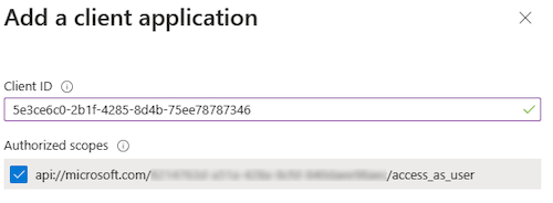 屏幕截图显示了“客户端 ID”和“授权的范围”选项，用于在 Azure 门户 中将客户端应用程序添加到应用。添加客户端应用程序