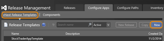 Configure Apps tab; vNext Release Templates tab; click New