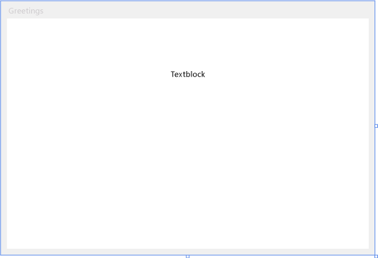 Greetings 窗体上的 TextBlock 控件