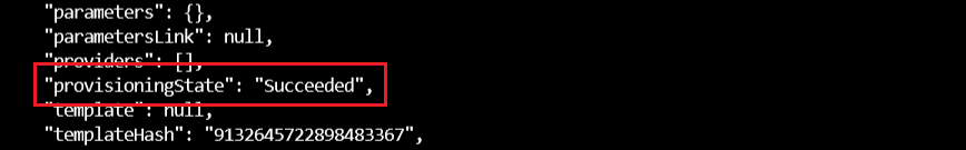 Screenshot of Azure CLI output displaying the successful deployment provisioning state.