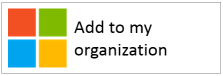 顯示 Microsoft 標誌和「新增至我的組織」文字的按鈕
